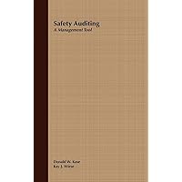 Safety Auditing: A Management Tool Safety Auditing: A Management Tool Hardcover