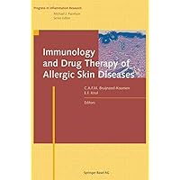 Immunology and Drug Therapy of Allergic Skin Diseases (Progress in Inflammation Research) Immunology and Drug Therapy of Allergic Skin Diseases (Progress in Inflammation Research) Kindle Hardcover Paperback