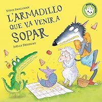 L'armadillo que va venir a sopar (L'ovelleta que va venir a sopar. Llibre de cartró)