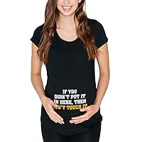 Don't Touch It Black Maternity Soft T-Shirt - Large