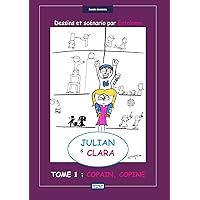 Julian & Clara: Tome 1 : copain, copine (French Edition)