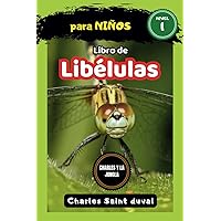 Charles y la Jungla: Libro de libélulas para niños (Spanish Edition)
