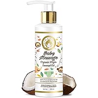 Baby Massage Pure Organic Virgin Coconut Oil Cold Pressed| Hypoallergenic & Dermatologically Tested, No Mineral Oil, 200 ml