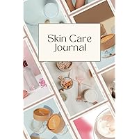 Skin Care Journal – 90 Days to Better Skin: Comprehensive Daily Skin Care Log Skin Care Journal – 90 Days to Better Skin: Comprehensive Daily Skin Care Log Paperback