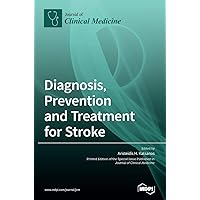 Diagnosis, Prevention and Treatment for Stroke