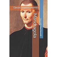 Mandragola: Classici supereconomici (Italian Edition) Mandragola: Classici supereconomici (Italian Edition) Hardcover Paperback