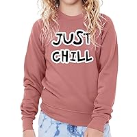 Just Chill Kids' Raglan Sweatshirt - Positive Life Sponge Fleece Sweatshirt - Quote Design Sweatshirt