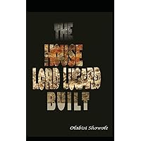 The House Lord Lugard Built: Perspective on Nigeria’s Past, Present Realities and Hope for the Future The House Lord Lugard Built: Perspective on Nigeria’s Past, Present Realities and Hope for the Future Kindle Paperback