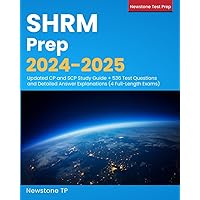 SHRM Prep 2024-2025: Updated CP and SCP Study Guide + 536 Test Questions and Detailed Answer Explanations (4 Full-Length Exams) SHRM Prep 2024-2025: Updated CP and SCP Study Guide + 536 Test Questions and Detailed Answer Explanations (4 Full-Length Exams) Paperback