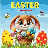 Easter Coloring Book For Kids: Bold & Easy: Cute Easter Basket Stuffers for Toddler ages 2-5 & Preschool Kids, Easter egg coloring book for Boys and Girls Ages 2+
