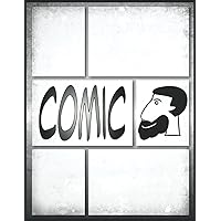 Quaderno Vuoto Per Disegnare Fumetti: Crea I Tuoi Fumetti Personalizzati, 100 Template Vergini, Adulti, Ragazzi e Bambini || Regali Bambine 10-12anni (Italian Edition)