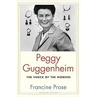 Peggy Guggenheim: The Shock of the Modern (Jewish Lives) Peggy Guggenheim: The Shock of the Modern (Jewish Lives) Paperback eTextbook Audible Audiobook Hardcover Audio CD