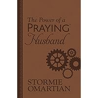 The Power of a Praying Husband (Milano Softone) The Power of a Praying Husband (Milano Softone) Imitation Leather Paperback