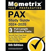 PAX Study Guide 2024-2025: 3 Full-Length Practice Tests, Secrets Test Prep Book for the NLN PAX Exam with Step-by-Step Video Tutorials: [6th Edition] PAX Study Guide 2024-2025: 3 Full-Length Practice Tests, Secrets Test Prep Book for the NLN PAX Exam with Step-by-Step Video Tutorials: [6th Edition] Paperback Kindle