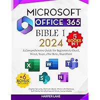 Microsoft Office 365 Bible One 5 books in 1: A Comprehensive Guide for Beginners to Excel, Word, Team, One Note, SharePoint +n.6 Bonus Incluted ... Mindfulness at Work, Social Media Mastery Microsoft Office 365 Bible One 5 books in 1: A Comprehensive Guide for Beginners to Excel, Word, Team, One Note, SharePoint +n.6 Bonus Incluted ... Mindfulness at Work, Social Media Mastery Paperback Kindle