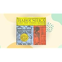 Baboushka and the Three Kings Baboushka and the Three Kings Hardcover Paperback