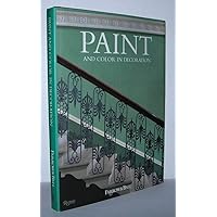 Paint and Color in Decoration Paint and Color in Decoration Hardcover