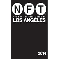 Not For Tourists Guide to Los Angeles 2014
