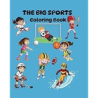The Big Sports: Coloring Book