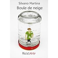 Boule de neige (Italian Edition) Boule de neige (Italian Edition) Kindle