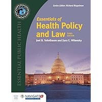 Essentials of Health Policy and Law (Essential Public Health) Essentials of Health Policy and Law (Essential Public Health) Paperback Kindle