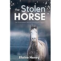 The Stolen Horse - Book 4 in the Connemara Horse Adventure Series for Kids | The Perfect Gift for Children age 8-12 (Connemara Adventures) The Stolen Horse - Book 4 in the Connemara Horse Adventure Series for Kids | The Perfect Gift for Children age 8-12 (Connemara Adventures) Paperback Kindle Hardcover