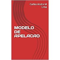 MODELO DE APELACAO (Portuguese Edition)