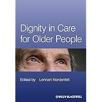 Dignity in Care for Older People Dignity in Care for Older People Paperback