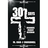 30 Days Favorite Pocket Novenas (Devotion to the Catholic Saint Book 8) 30 Days Favorite Pocket Novenas (Devotion to the Catholic Saint Book 8) Kindle Paperback
