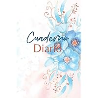 Cuaderno Diario: Cuaderno bonito para escribir - Regalo practico con acuarelas de flores graciosas - Cuaderno de notas, Diario (Spanish Edition)