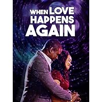 When Love Happens Again