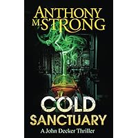 Cold Sanctuary (John Decker Supernatural Thrillers)