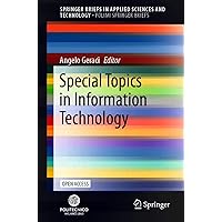 Special Topics in Information Technology (SpringerBriefs in Applied Sciences and Technology) Special Topics in Information Technology (SpringerBriefs in Applied Sciences and Technology) Kindle Paperback