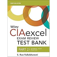 Wiley CIAexcel Exam Review 2018 Test Bank: Part 2, Internal Audit Practice (Wiley CIA Exam Review Series)