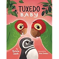 Tuxedo Baby Tuxedo Baby Paperback Kindle Hardcover