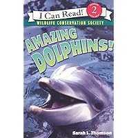 Amazing Dolphins! (I Can Read Level 2) Amazing Dolphins! (I Can Read Level 2) Paperback Library Binding