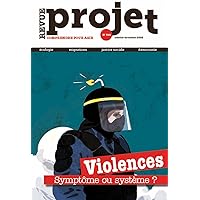 Revue Projet N°390 : Violences : Système ou symptôme ? - oct-nov 2022