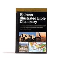Holman Illustrated Bible Dictionary Holman Illustrated Bible Dictionary Hardcover