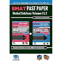 BMAT Past Paper Worked Solutions Volume 1 & 2: 2003 - 2016, Fully worked answers to 900+ Questions, Detailed Essay Plans, BioMedical Admissions Test Book, Fully worked answers to every question BMAT Past Paper Worked Solutions Volume 1 & 2: 2003 - 2016, Fully worked answers to 900+ Questions, Detailed Essay Plans, BioMedical Admissions Test Book, Fully worked answers to every question Kindle
