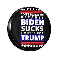Because Joe Biden Sucks I Voted for Trump Tire Cover Universal Spare Wheel Covers Truck Trailer Accessories SUV RV Camper Protectors Weatherproof Dust-Proof 14 inch