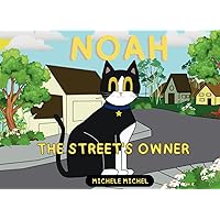 Noah: The street's owner