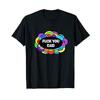 Dad Funny Graphic Meme Mens and Womens Tee Fathers day gift T-Shirt