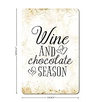 Wine and Chocolate Season Vintage Metal Signs Decorative Romantic Valentine Quote Tin Sign Metal Poster for Man Cave Garage Home Bedroom Pub Wall Art Decor 12x8