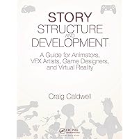 Story Structure and Development Story Structure and Development Paperback Kindle Hardcover
