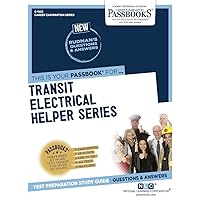 Transit Electrical Helper Series (C-1963): Passbooks Study Guide (1963) (Career Examination Series) Transit Electrical Helper Series (C-1963): Passbooks Study Guide (1963) (Career Examination Series) Paperback Plastic Comb