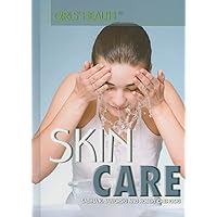 Skin Care (Girls' Health) Skin Care (Girls' Health) Library Binding Paperback