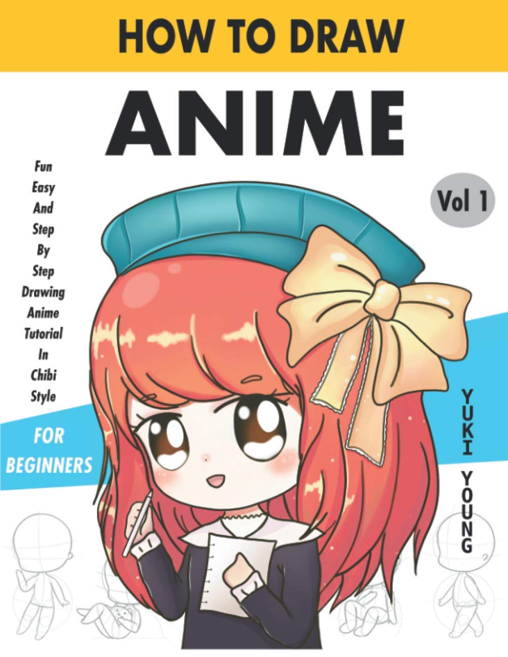 How To Draw Anime: Beginner's Guide to Creating Anime Art Learn to Draw and  Design Characters Everything you Need to Start Drawing Right Away Anime and  Manga Art for Beginners by Alex