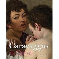 Caravaggio in Detail Caravaggio in Detail Hardcover