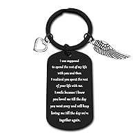 Memorial Gifts Keychain In Memory of Husband/Wife Gifts Sympathy Keychain Loss of Loved Gift I Was Supposed to Spend the Rest of My Life With You Memory Gift Remembrance Keepsake Gifts Jewelry