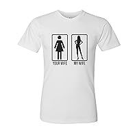 Funny Mens Couples Shirts Your Wife My Wife Fathers and Mothers Day Married Humor Gifts